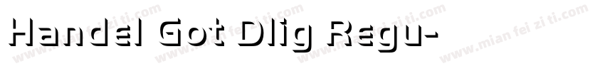 Handel Got Dlig Regu字体转换